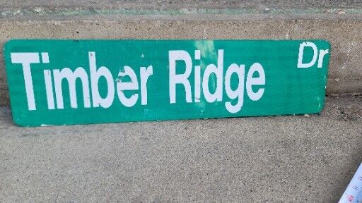 Timber Ridge Metal Street Sign Green 6" X 24" Vintage Reflective RARE Cave Man